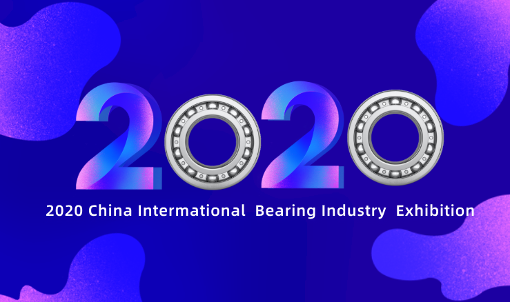 Welcome to 2020 China Intermational Bearing Industry Exhibition